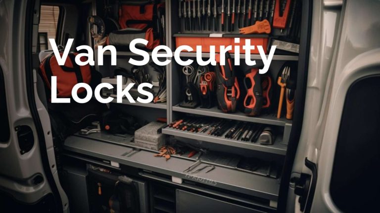 Secure Your Wheels: Unveiling the Top Van Security Systems