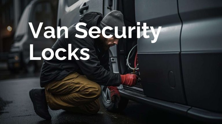 Ultimate Van Protection: Unveiling the Best Van Security Locks